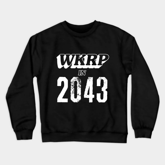 12 MONKEYS: WKRP in 2043 Crewneck Sweatshirt by cabinboy100